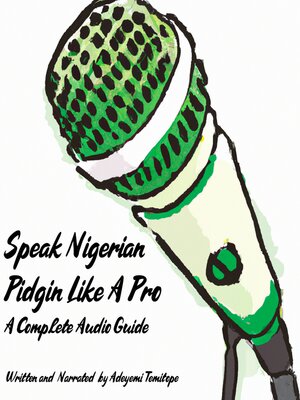 cover image of Speak Nigerian Pidgin Like a Pro